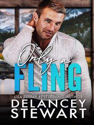 cover image of Only a Fling--a small-town, military hero romance